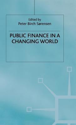 Public Finance in a Changing World 1