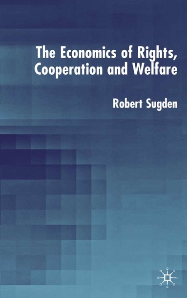 bokomslag Economics of Rights, Co-operation and Welfare