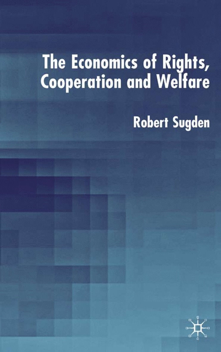 Economics of Rights, Co-operation and Welfare 1
