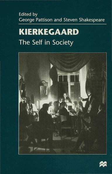 bokomslag Kierkegaard: The Self in Society