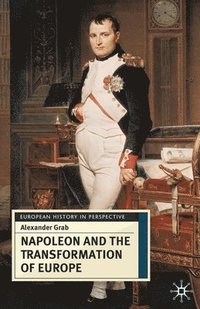 bokomslag Napoleon and the Transformation of Europe