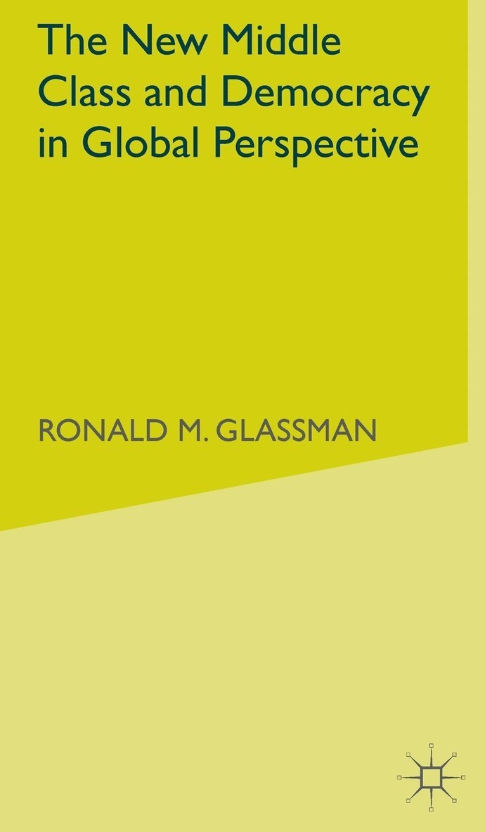 The New Middle Class and Democracy in Global Perspective 1