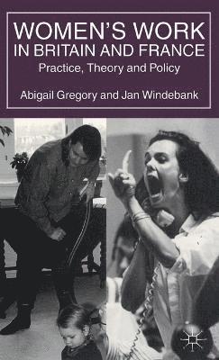 Women’s Work in Britain and France