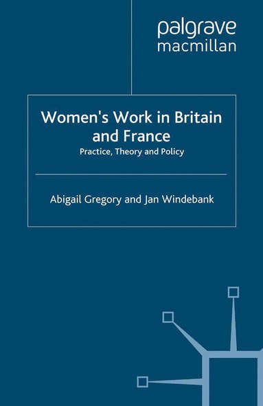 bokomslag Women's Work in Britain and France