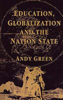 Education, Globalization and the Nation State 1