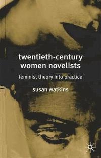 bokomslag Twentieth-Century Women Novelists