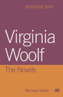 Nicholas Marsh, Nicholas Marsh - Virginia Woolf: The Novels, Häftad