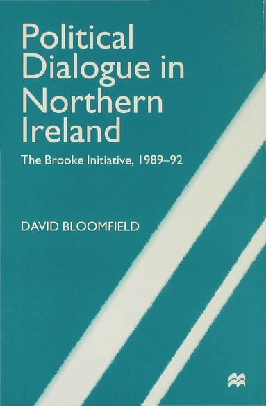 bokomslag Political Dialogue in Northern Ireland