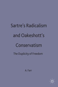 bokomslag Sartre's Radicalism and Oakeshott's Conservatism