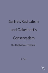 bokomslag Sartre's Radicalism and Oakeshott's Conservatism