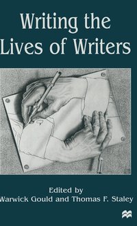 bokomslag Writing the Lives of Writers