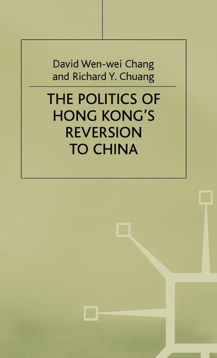 Politics of Hong Kong's Reversion to China