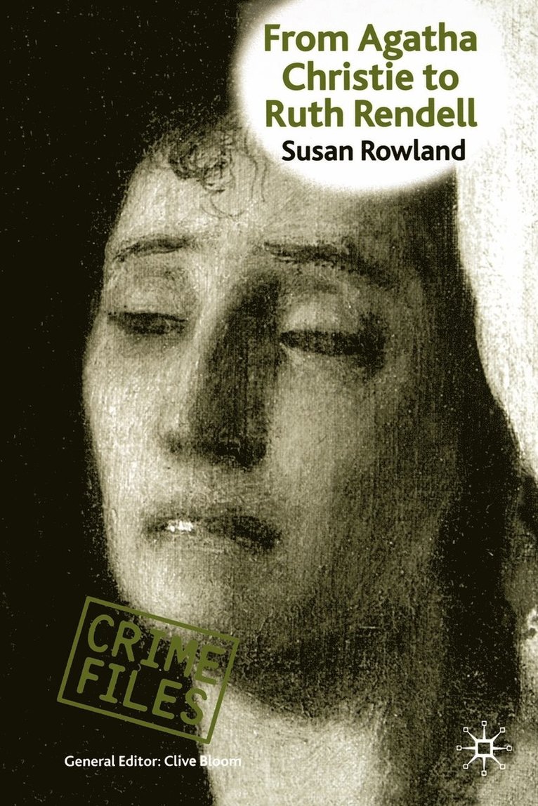S. Rowland - From Agatha Christie to Ruth Rendell, Häftad