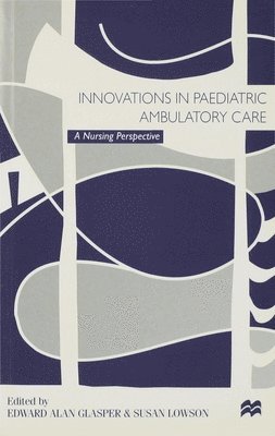 Innovations in Paediatric Ambulatory Care 1