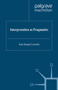 bokomslag Interpretation as Pragmatics