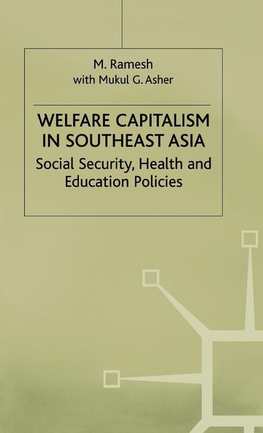 bokomslag Welfare Capitalism in Southeast Asia