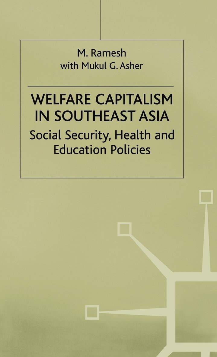Welfare Capitalism in Southeast Asia 1