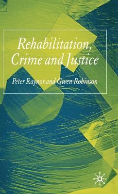 Rehabilitation, Crime and Justice 1