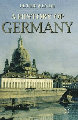 Peter Wende - History of Germany, Häftad