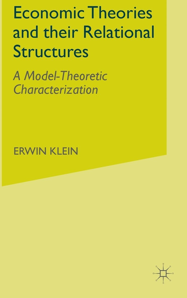 Economic Theories and their Relational Structures