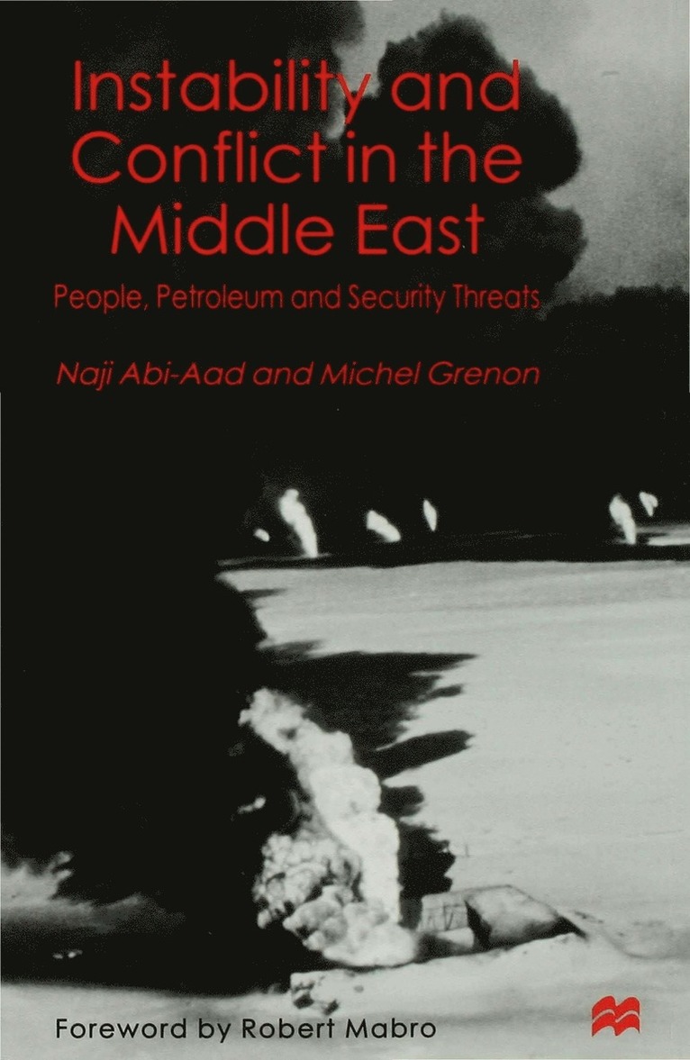N. Abi-Aad, M. Grenon, Naji Abi-Aad, Abi-Aad - Instability and Conflict in the Middle East, Inbunden