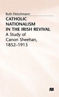 bokomslag Catholic Nationalism in the Irish Revival