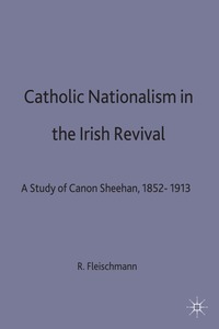 bokomslag Catholic Nationalism in the Irish Revival