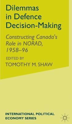 A. Crosby - Dilemmas in Defence Decision-Making, Inbunden