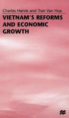 bokomslag Vietnam's Reforms and Economic Growth