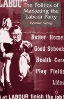 Politics of Marketing the Labour Party