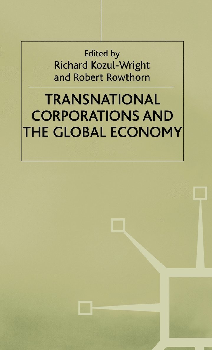 Transnational Corporations and the Global Economy 1