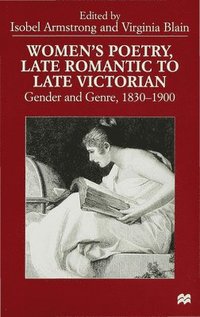 bokomslag Womens Poetry, Late Romantic to Late Victorian