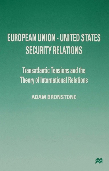 bokomslag European Union-United States Security Relations