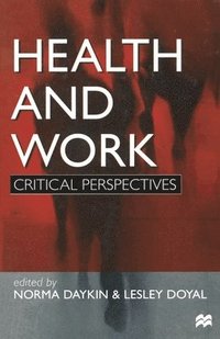 bokomslag Health and Work: Critical Perspectives
