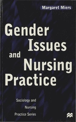 Gender Issues and Nursing Practice 1