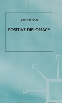 bokomslag Positive Diplomacy