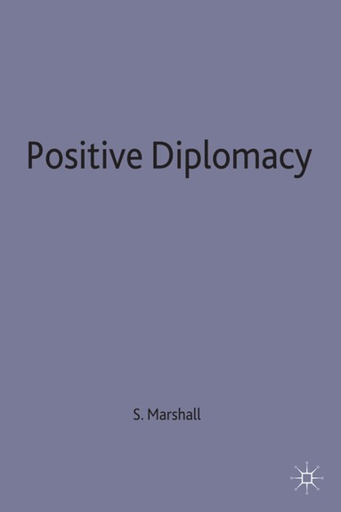 bokomslag Positive Diplomacy