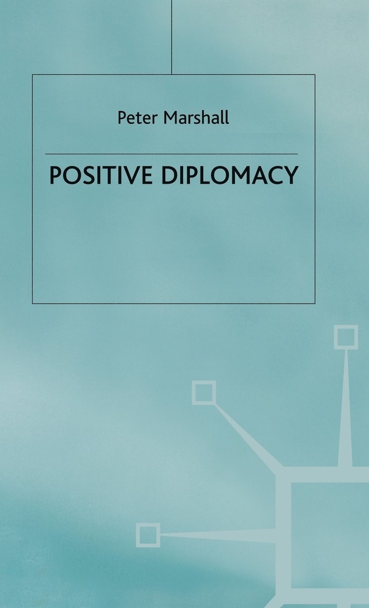 Positive Diplomacy