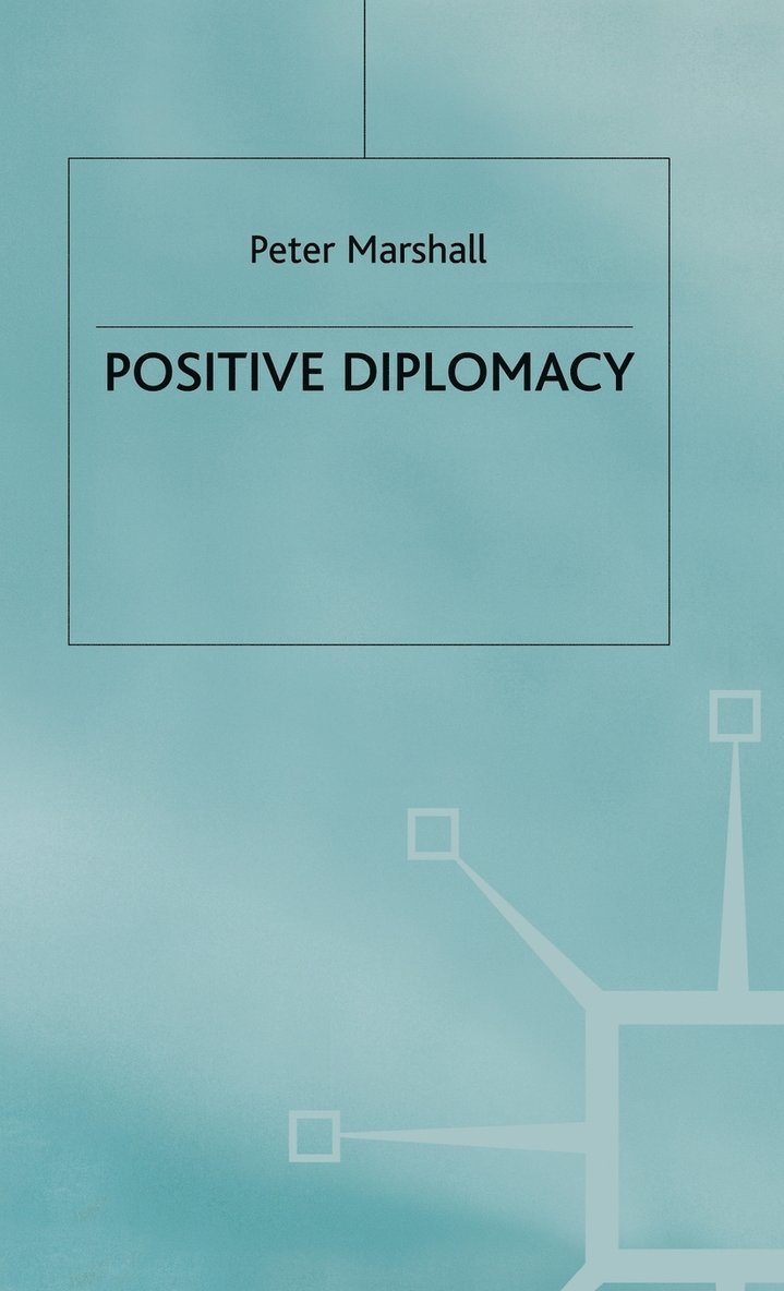 Positive Diplomacy 1