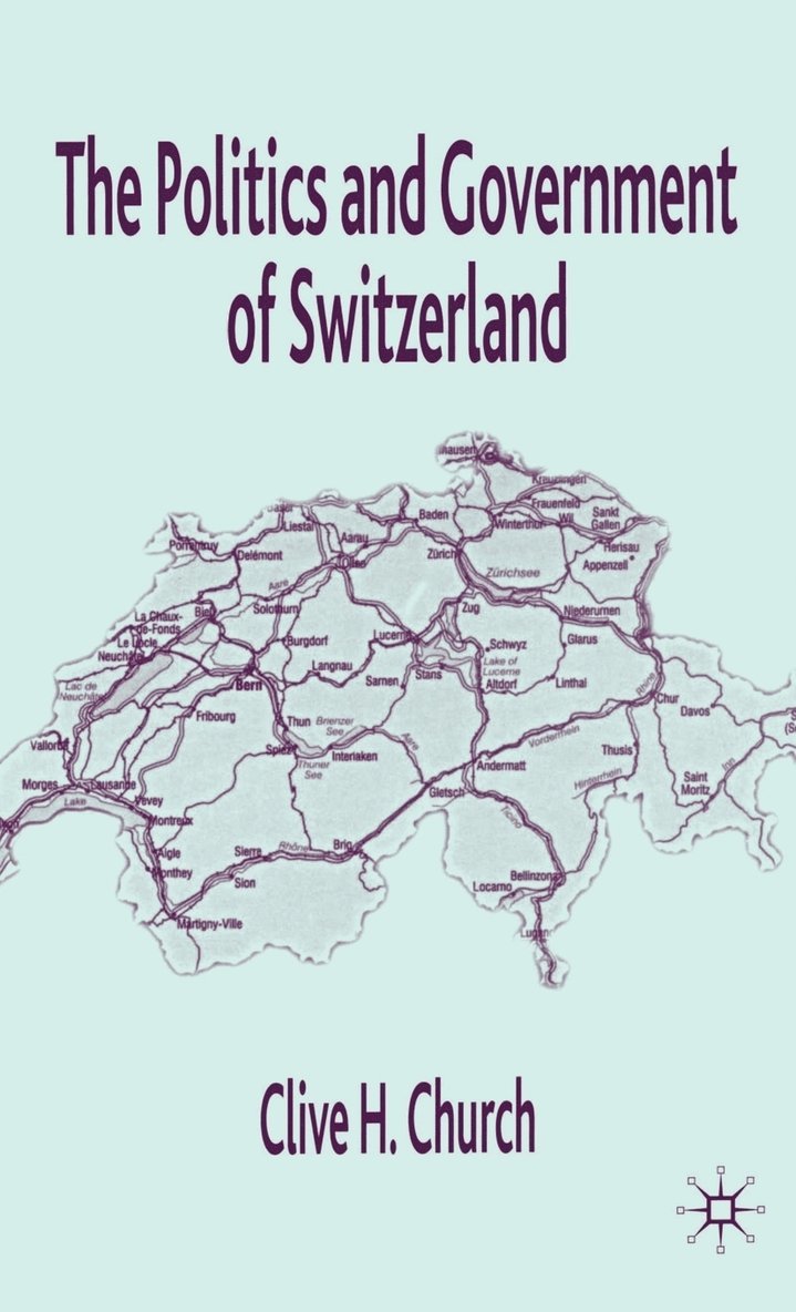 The Politics and Government of Switzerland 1