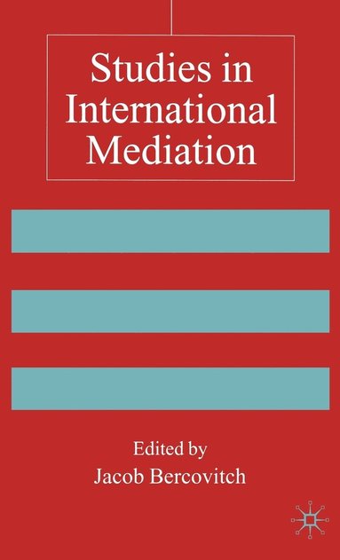 bokomslag Studies in International Mediation