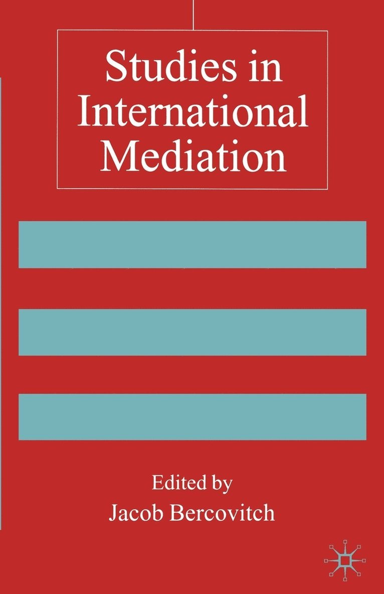 J. Bercovitch, Jacob Bercovitch - Studies in International Mediation, Häftad