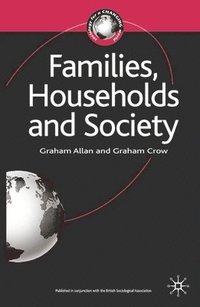 bokomslag Families, Households and Society