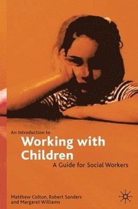 bokomslag An Introduction to Working with Children