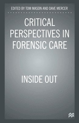 bokomslag Critical Perspectives in Forensic Care