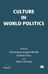 bokomslag Culture In World Politics