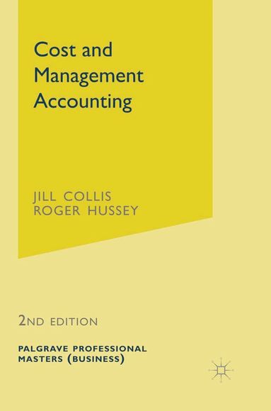 Jill Collis, Roger Hussey - Cost and Management Accounting, Häftad