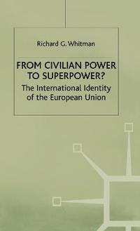 bokomslag From Civilian Power to Superpower?