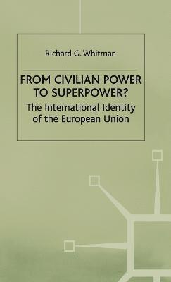 From Civilian Power to Superpower? 1