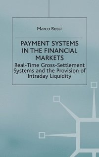bokomslag Payment Systems in the Financial Markets